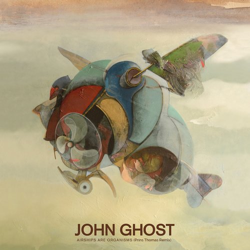 John Ghost - Airships Are Organisms (Prins Thomas Remix) [SDBANU1205RMX]